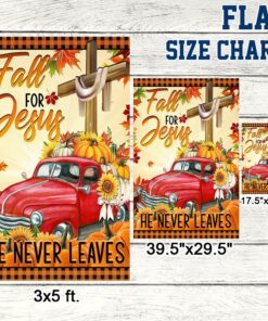 fall for jesus he never leaves halloween thanksgiving flag tpt325f 7268