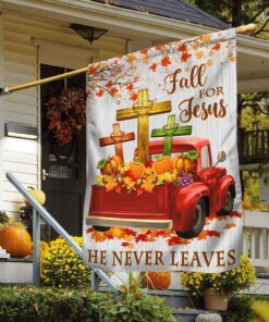 Fall Halloween Pumpkins Truck Flag Fall For Jesus He Never Leaves Flag MLN486F