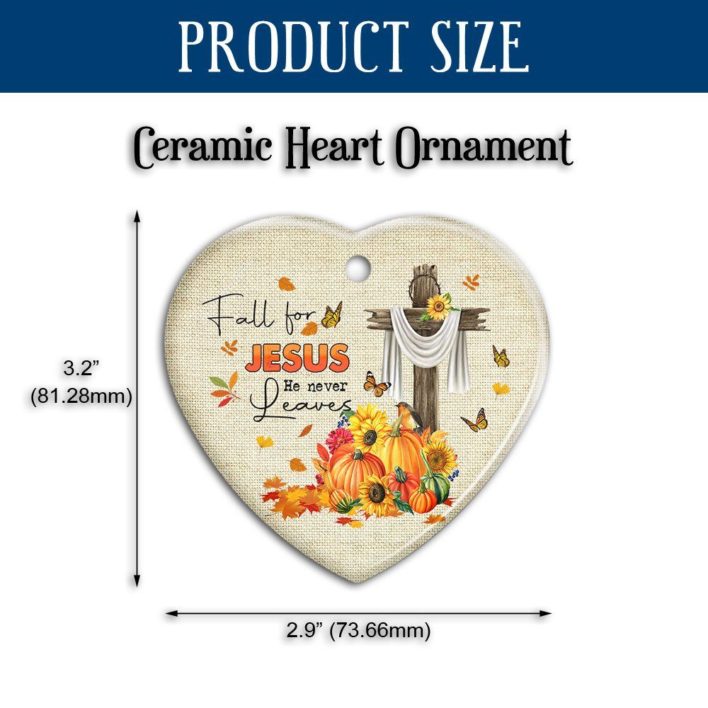 Fall Ornament Fall For Jesus He Never Leaves Thanksgiving Halloween Ceramic Ornament MLN445O - Image 7