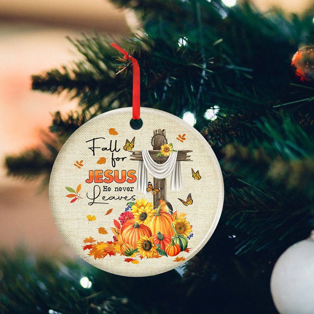 Fall Ornament Fall For Jesus He Never Leaves Thanksgiving Halloween Ceramic Ornament MLN445O - Image 2