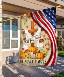 Fall Thanksgiving Halloween Flag Fall For Jesus He Never Leaves Christian Cross Flag MLN569F