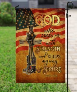 firefighter it is god who arms me with strength and keeps my way secure flag 6234