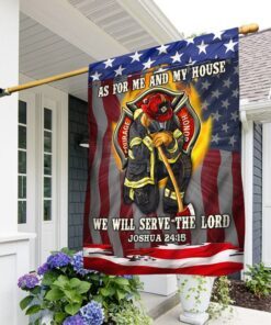 Firefighter Flag As For Me And My House We Will Serve The Lord MLH1969F