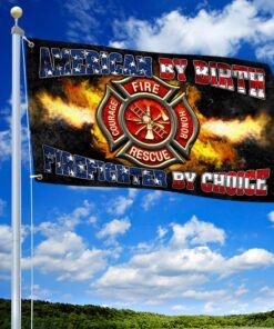 firefighter grommet flag, american by birth firefighter by choice qnk232gf 8468