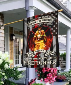 Forever The Title Firefighter Flag