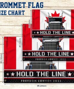 freedom convoy 2022 grommet flag hold the line bnl509gf 4288
