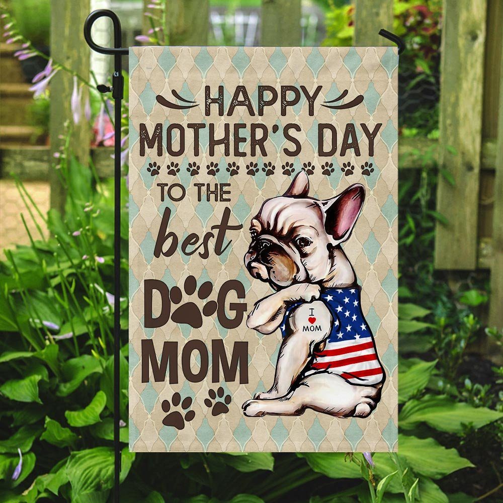 French Bulldog Happy Mother's Day To The Best Dog Mom Flag - Image 7