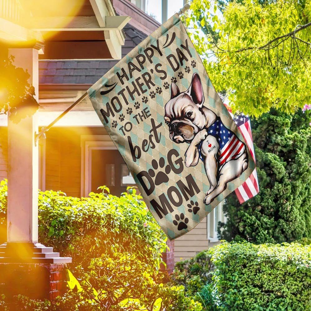 French Bulldog Happy Mother's Day To The Best Dog Mom Flag - Image 2