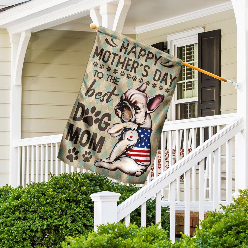 French Bulldog Happy Mother's Day To The Best Dog Mom Flag - Image 5