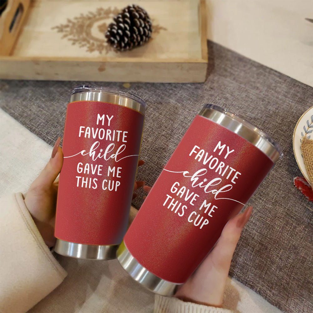 Funny Favorite Child Gave Me This Mom Gifts 20oz Tumbler Red Glitter - Image 6