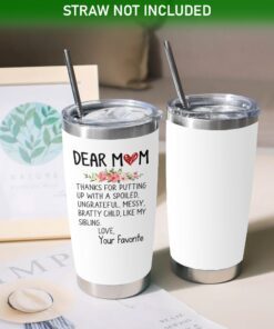 funny gifts for mom from your favorite child 20oz tumbler 3852