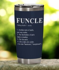 funny tumbler for uncle 20oz funcle tumbler 2067