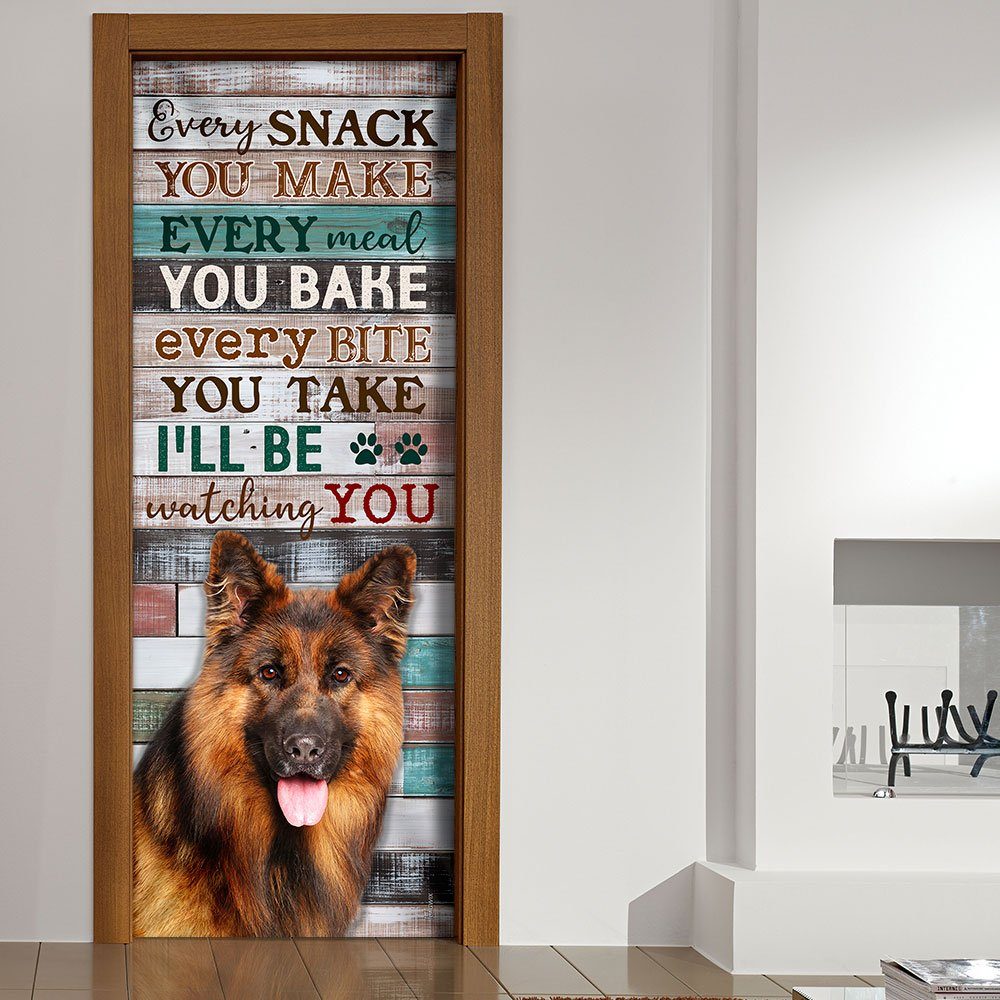 German Shepherd. Every Snack You Make I'll Be Watching You Door Cover