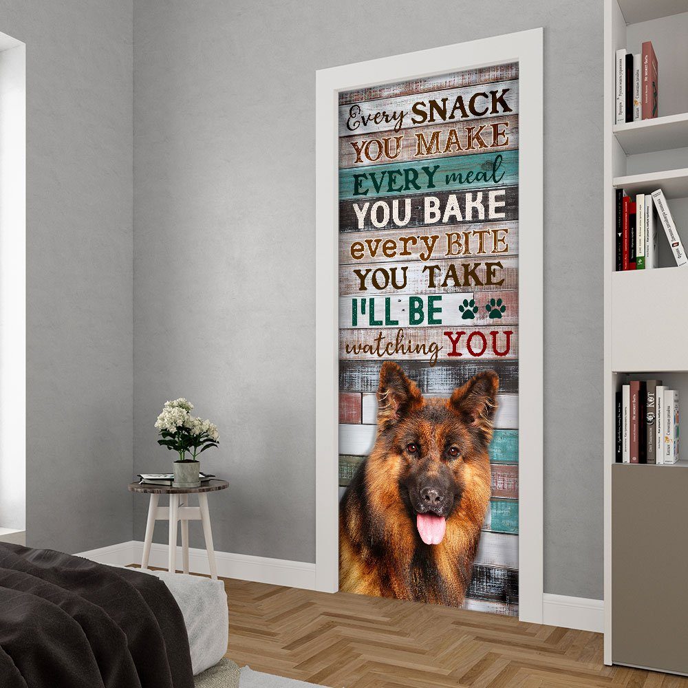 German Shepherd. Every Snack You Make I'll Be Watching You Door Cover - Image 4