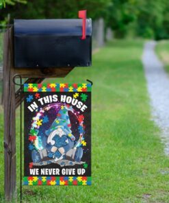 gnome autism in this house we never give up flag 3678