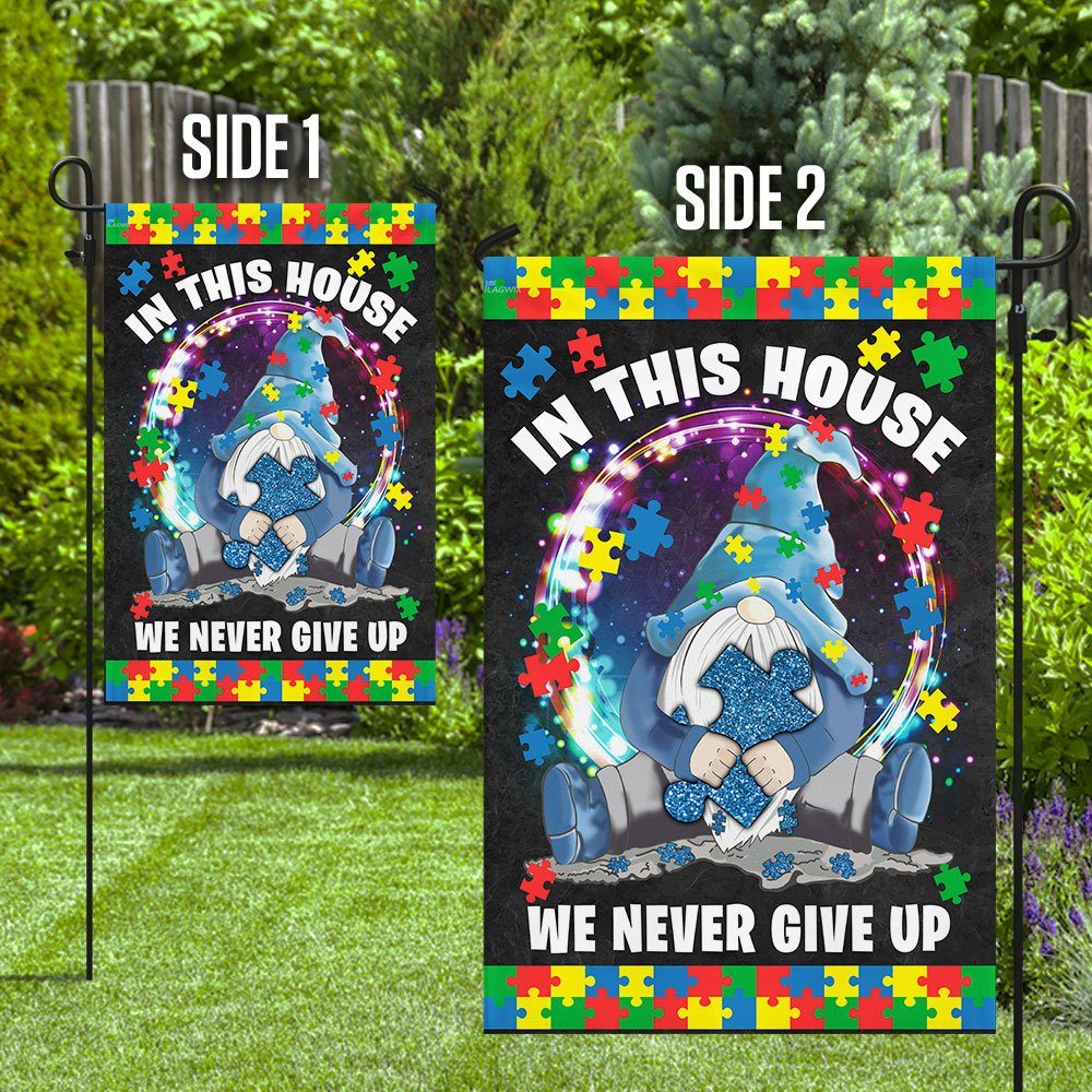 Gnome Autism In This House We Never Give Up Flag - Image 8