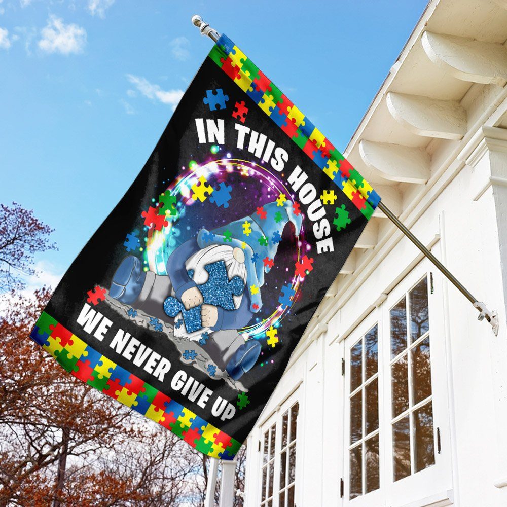 Gnome Autism In This House We Never Give Up Flag - Image 2