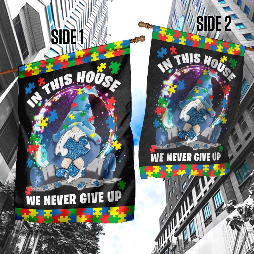 Gnome Autism In This House We Never Give Up Flag - Image 4