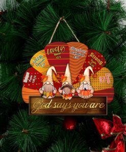 gnome wooden sign god says you are ant261wd 6384