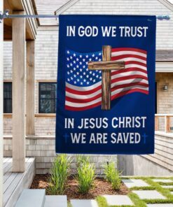 God Bless American Flag In God We Trust In Jesus Christ We Are Saved MLN883F