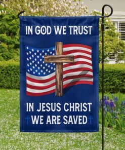 god bless american flag in god we trust in jesus christ we are saved mln883f 3189