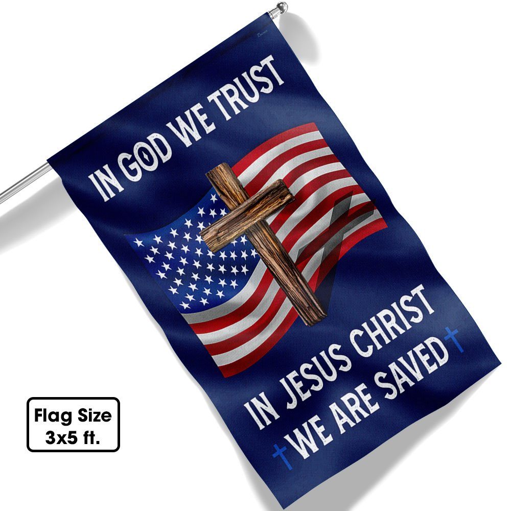 God Bless American Flag In God We Trust In Jesus Christ We Are Saved MLN883F - Image 6