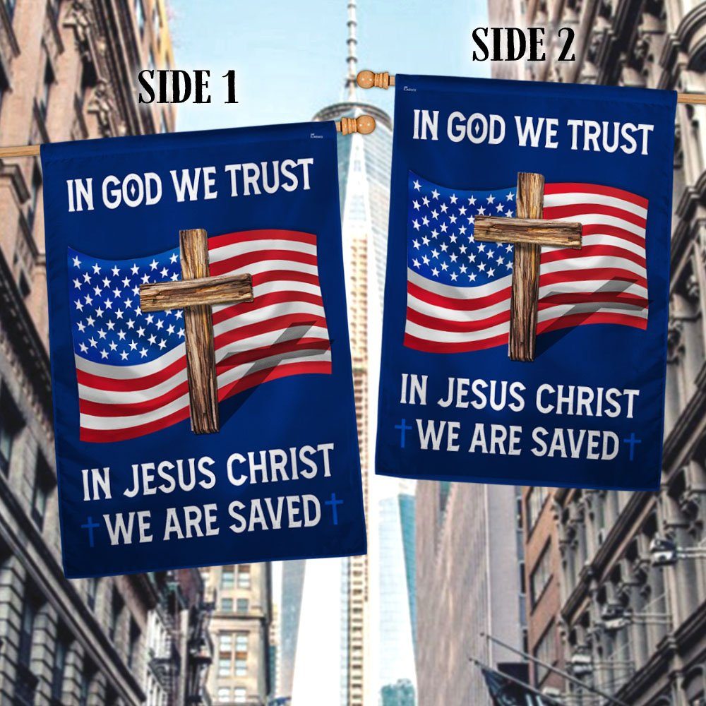 God Bless American Flag In God We Trust In Jesus Christ We Are Saved MLN883F - Image 2
