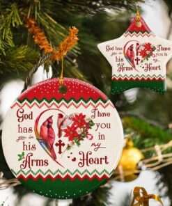 God Has You In His Arms, I Have You In My Heart Ceramic Ornament