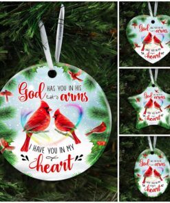 god has you in his arms, i have you in my heart ceramic ornament 7552