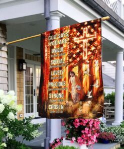God Says You Are. Unique Special Lovely Precious Strong Chosen Flag