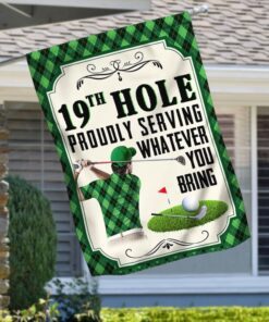 Golf Flag 19th Hole Proudly Serving Whatever You Bring LHA1954F