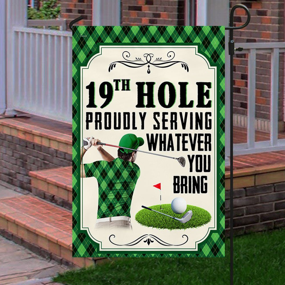 Golf Flag 19th Hole Proudly Serving Whatever You Bring LHA1954F - Image 4