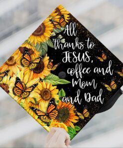 Graduation Cap Senior All Thanks To Jesus, Coffee And Mom And Dad TQN17GCv2
