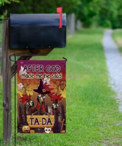 halloween flag after god made me he said ta da rooster dbd2777fv1 2765