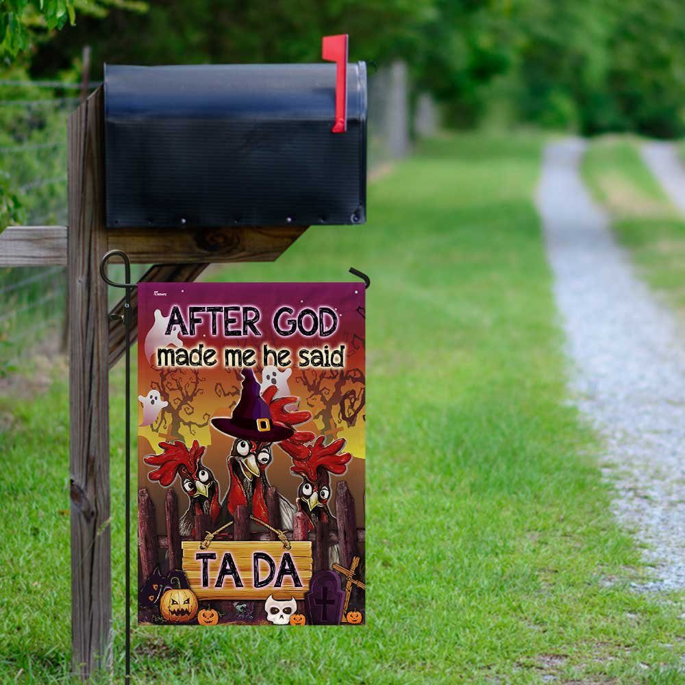 Halloween Flag After God Made Me He Said Ta Da Rooster DBD2777Fv1 - Image 10