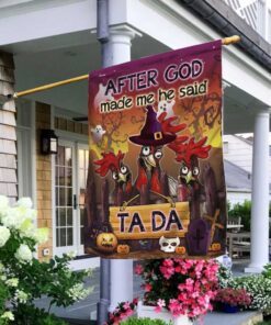 Halloween Flag After God Made Me He Said Ta Da Rooster DBD2777Fv1