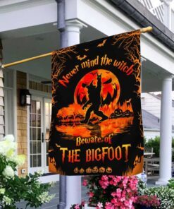 Halloween Flag Never Mind The Witch Beware Of The Bigfoot DBD2785F