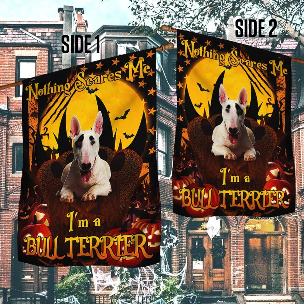 Halloween Flag Nothing Scares Me I'm A Bull Terrier ANT200F - Image 3