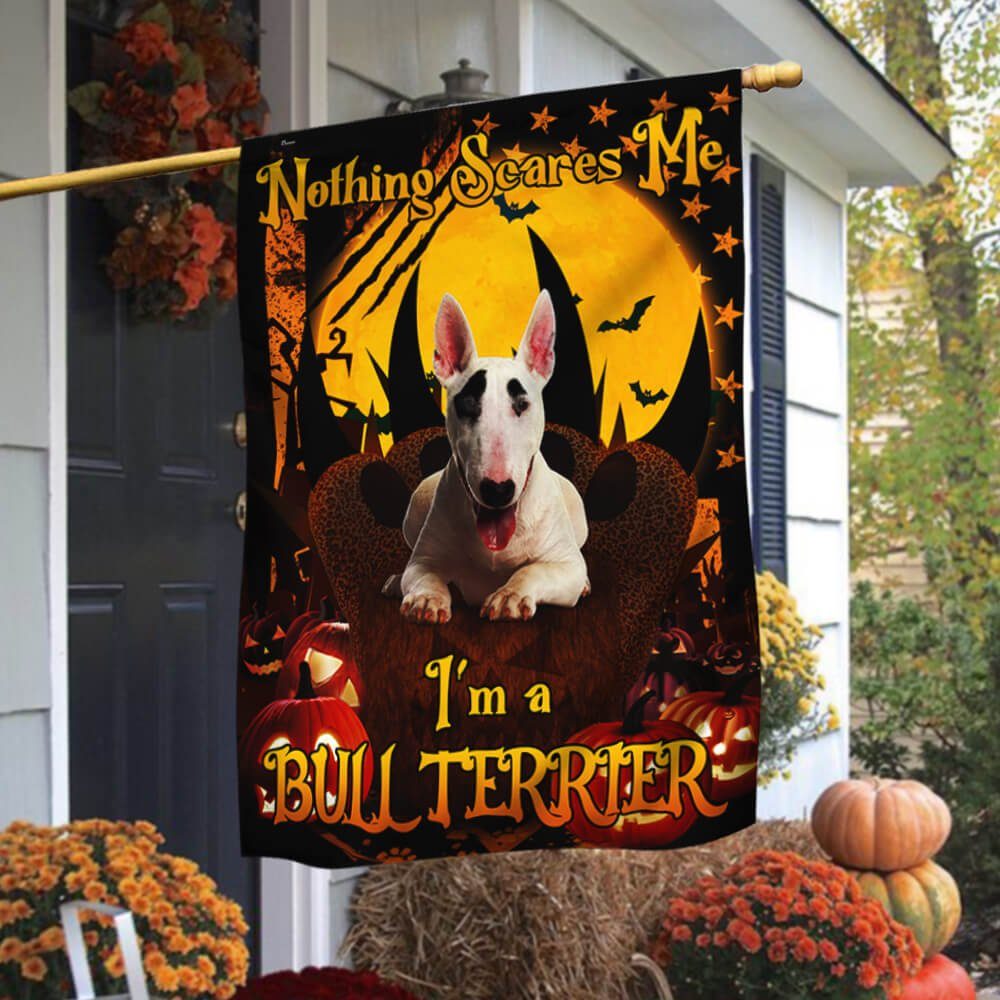 Halloween Flag Nothing Scares Me I'm A Bull Terrier ANT200F