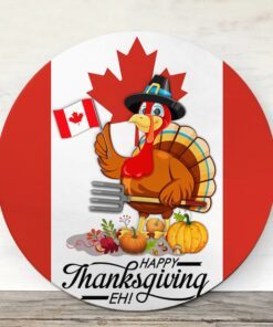 happy canadian thanksgiving round door sign turkey canada tqn408wd 1801
