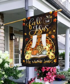 happy thanksgiving jesus flagwix™ fall for jesus he never leaves flag 4328