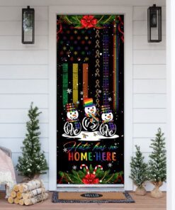 Hate Has No Home Here LGBT Snowman Door Cover