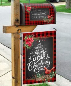Have Yourself A Merry Little Christmas Garden Flag & Mailbox Cover TQN621MF