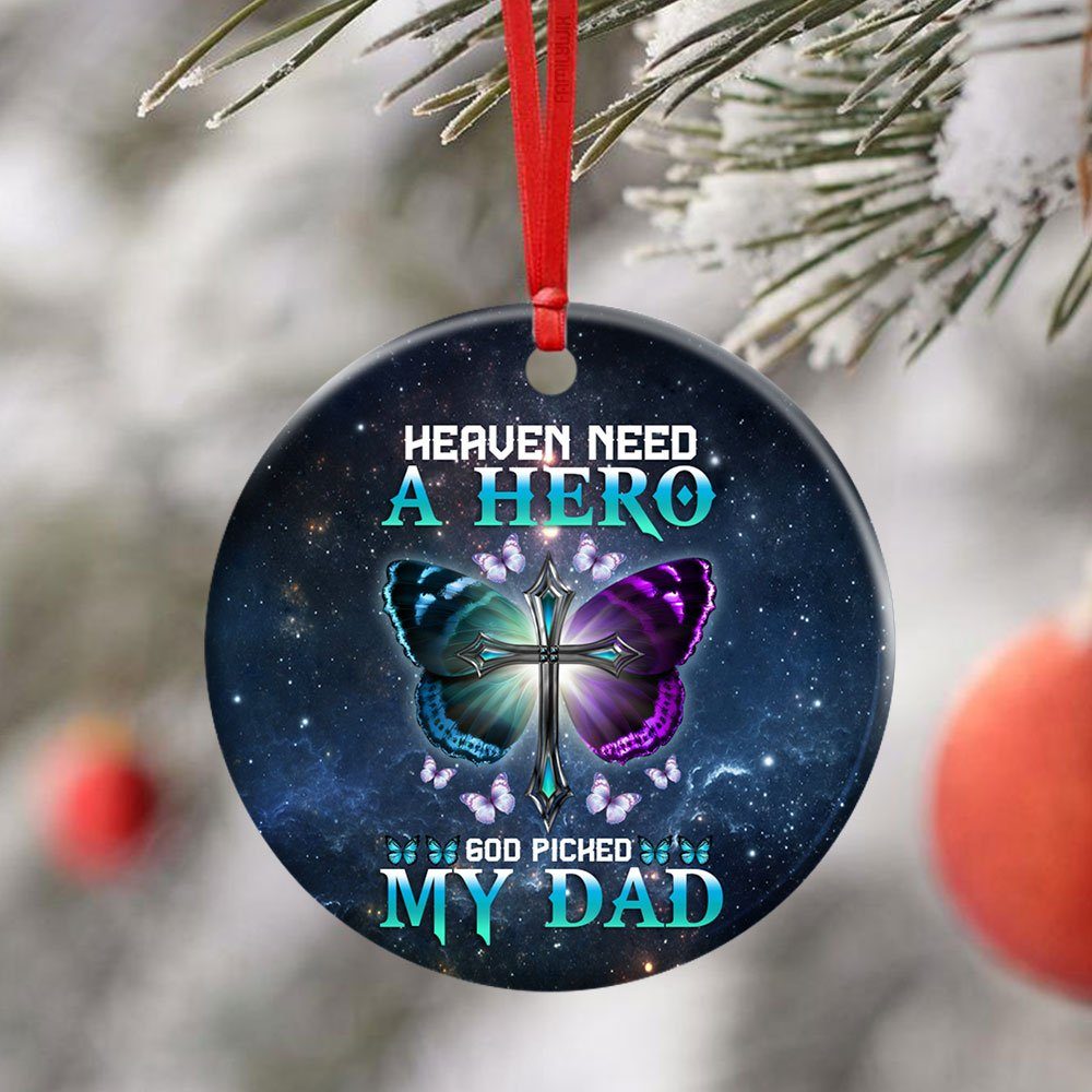 Heaven Needed A Hero God Picked My Dad Ceramic Ornament - Image 5