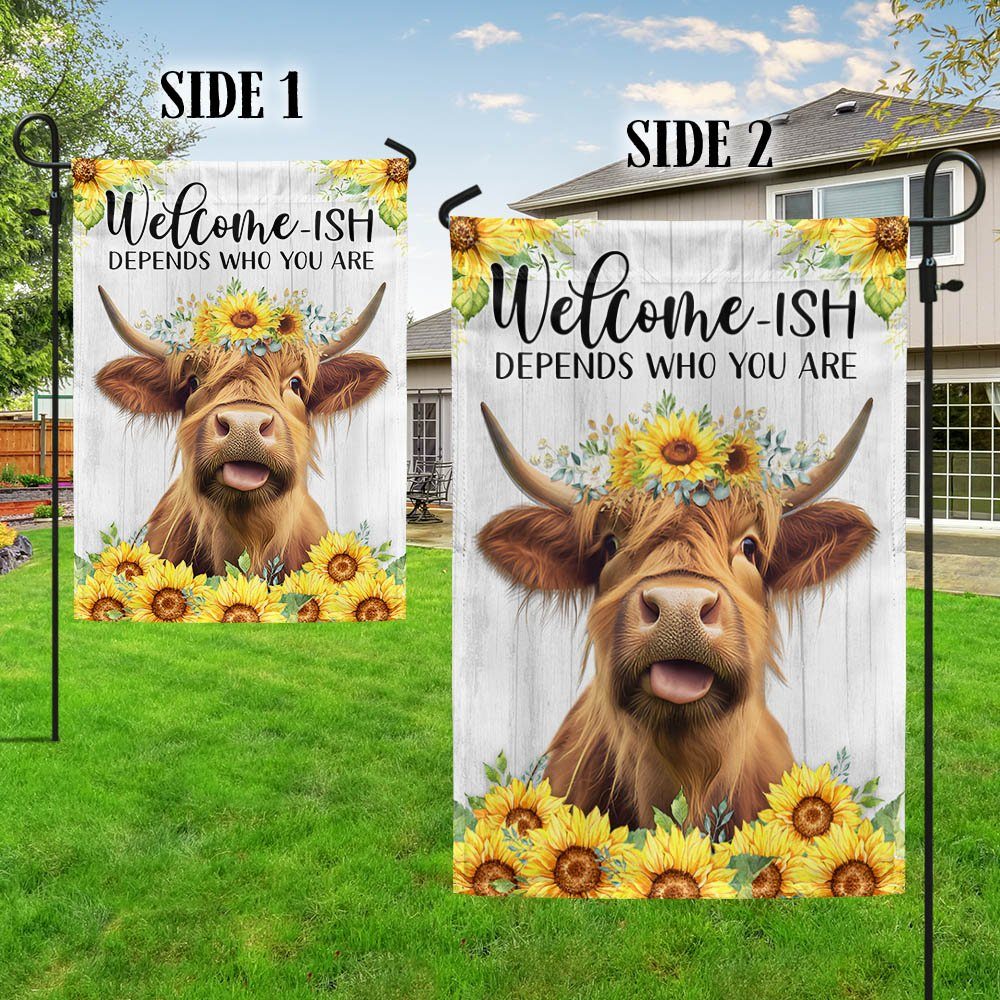 Highland Cow, Welcome-ish Depends Who You Are, Sunflower Highland Cow Flag TPT908F - Image 5