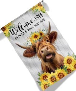 highland cow, welcome ish depends who you are, sunflower highland cow flag tpt908f 4511