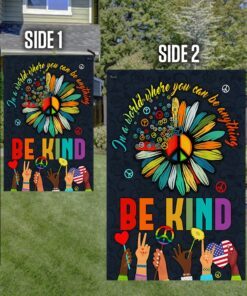 hippie flag in a world where you can be anything be kind. peace sign flag tpt245fv1 3102