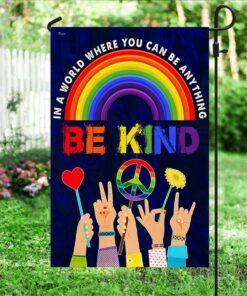 hippie flag in a world where you can be anything be kind. peace sign rainbow lgbt flag tpt247fv1 5314