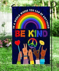 hippie flag in a world where you can be anything be kind. peace sign rainbow lgbt flag tpt247fv1 7812