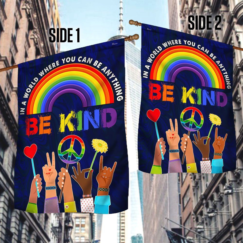 Hippie Flag In A World Where You Can Be Anything Be Kind. Peace Sign Rainbow LGBT Flag TPT247Fv1 - Image 3